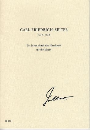 Carl Friedrich Zelter (1758-1823) von Taubert,  Karl H