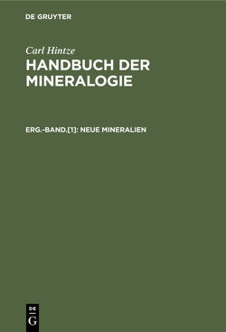 Carl Hintze: Handbuch der Mineralogie / Neue Mineralien von Chudoba,  Karl F., Hintze,  Carl