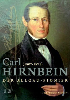 Carl Hirnbein von Elgass,  Peter, Hiemer,  Leo