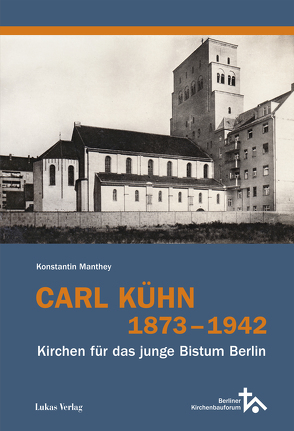 Carl Kühn 1873–1942 von Manthey,  Konstantin