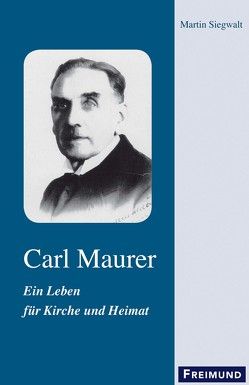 Carl Maurer von Siegwalt,  Martin