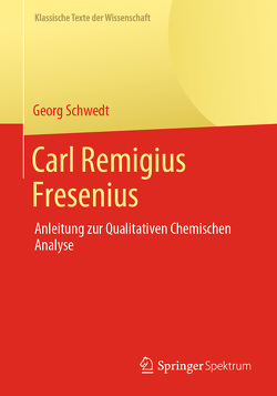 Carl Remigius Fresenius von Schwedt,  Georg