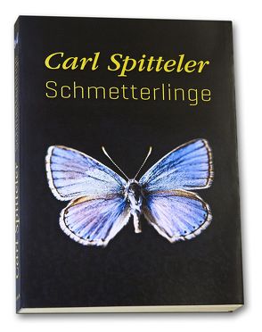 Carl Spitteler von Allgöwer,  Britta, Boo,  Natalie, Habegger,  Ueli, Lanfranconi,  Katharina, Reser,  Ladislaus, Spitteler,  Carl
