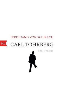 Carl Tohrberg von Schirach,  Ferdinand von