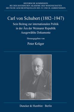 Carl von Schubert (1882–1947). von Kröger,  Martin, Krueger,  Peter