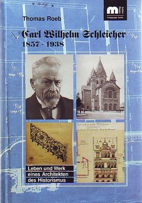 Carl Wilhelm Schleicher 1857-1938 von Roeb,  Thomas