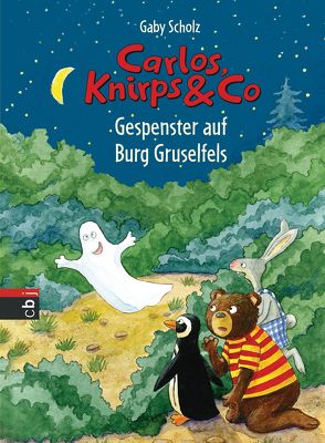 Carlos, Knirps & Co – Gespenster auf Burg Gruselfels von Hammen,  Josef, Scholz,  Gaby