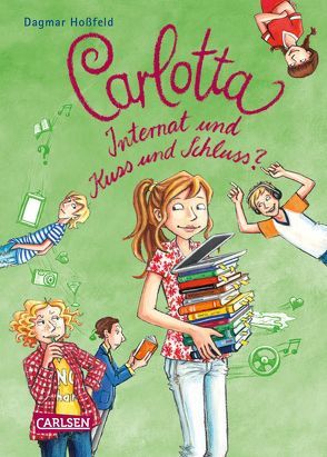 Carlotta 8: Carlotta – Internat und Kuss und Schluss? von Hoßfeld,  Dagmar, Skibbe,  Edda