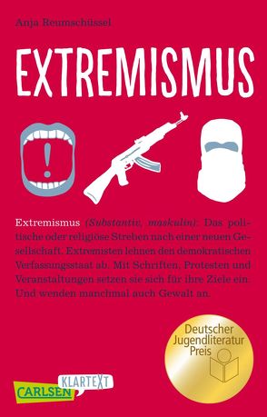 Carlsen Klartext: Extremismus von Reumschüssel,  Anja