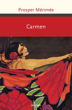 Carmen von Merimée,  Prosper, Schurig,  Arthur