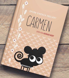 Carmen – Oper von Georges Bizet von Sprenger,  Petra