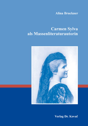 Carmen Sylva als Massenliteraturautorin von Bruckner,  Alina