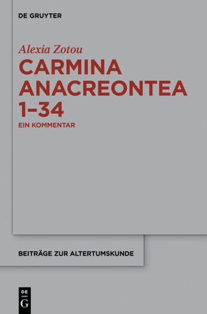Carmina anacreontea 1-34 von Zotou,  Alexia
