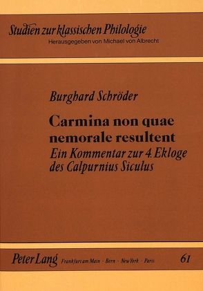 Carmina non quae nemorale resultent von Schröder,  Burghard