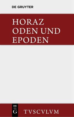 Carmina / Oden und Epoden. Nach Theodor Kayser und F. O. von Nordenflycht von Burger,  Franz, Horatius Flaccus,  Quintus