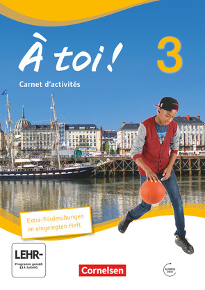 À toi ! – Vier- und fünfbändige Ausgabe – Band 3 von Jorißen,  Catherine, Mertens,  Jürgen