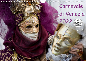 Carnevale di Venezia 2022 (Wandkalender 2022 DIN A4 quer) von Scholze,  Verena