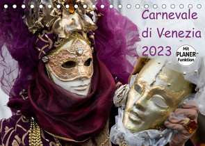 Carnevale di Venezia 2023 (Tischkalender 2023 DIN A5 quer) von Scholze,  Verena