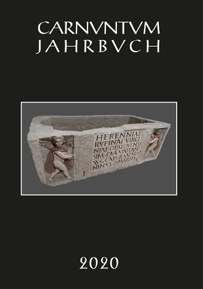 Carnuntum-Jahrbuch. Zeitschrift für Archäologie und Kulturgeschichte des Donauraumes / Carnuntum Jahrbuch 2020 von Pülz,  Andreas