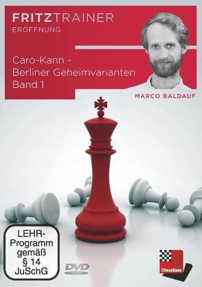 Caro-Kann – Berliner Geheimvarianten Band 1 von Baldauf,  Marco