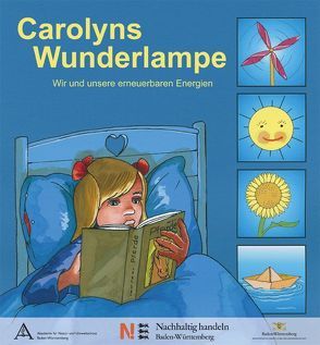 Carolyns Wunderlampe von Akademie für Natur- und Umweltschutz Baden-Württemberg
