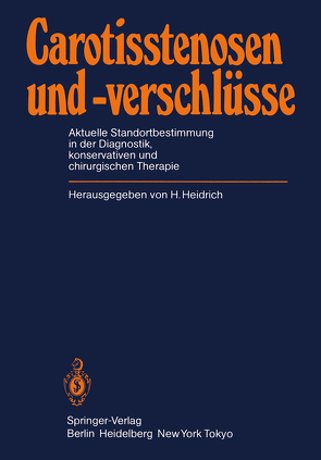 Carotisstenosen und -verschlüsse von Heidrich,  H.
