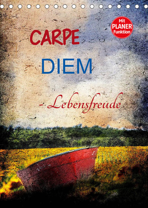 Carpe diem – Lebensfreude (Tischkalender 2022 DIN A5 hoch) von Jäger,  Anette/Thomas