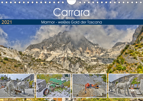 Carrara Marmor – weißes Gold der Toscana (Wandkalender 2021 DIN A4 quer) von Geiger,  Günther