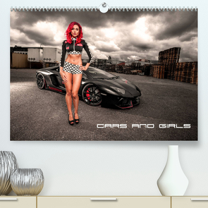 Cars and Girls (Premium, hochwertiger DIN A2 Wandkalender 2023, Kunstdruck in Hochglanz) von Rupp,  Patrick