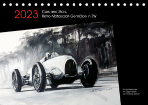 Cars and Stars, Retro-Motorsport-Gemälde in SW (Tischkalender 2023 DIN A5 quer) von Bartsch / design,  Andreas, bartsch.