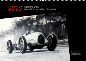 Cars and Stars, Retro-Motorsport-Gemälde in SW (Wandkalender 2022 DIN A2 quer) von Bartsch / design,  Andreas, bartsch.