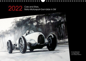 Cars and Stars, Retro-Motorsport-Gemälde in SW (Wandkalender 2022 DIN A3 quer) von Bartsch / design,  Andreas, bartsch.