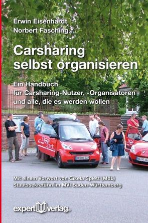 Carsharing selbst organisieren von Fasching,  Norbert