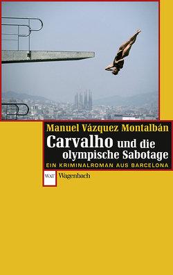 Carvalho und die olympische Sabotage von Straub,  Bernhard, Vázquez Montalbán,  Manuel