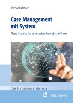 Case Management mit System von Michael,  Klassen