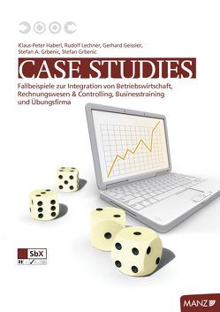 Case Studies von Geissler,  Gerhard, Haberl,  Klaus-Peter, Veidl,  Gerhard