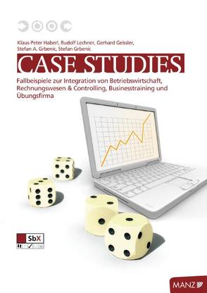 Case Studies von Geissler,  Gerhard, Grbenic,  Stefan, Grbenic,  Stefan A, Haberl,  Klaus P, Lechner,  Rudolf