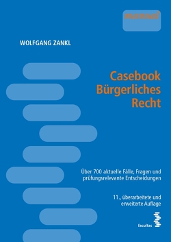 Casebook Bürgerliches Recht von Zankl,  Wolfgang