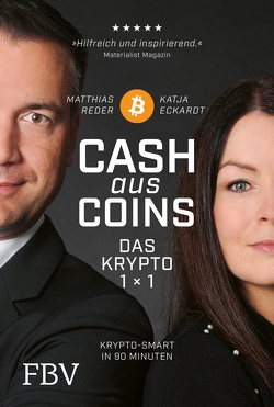 Cash aus Coins – Das Krypto 1×1 von Eckardt,  Katja, Reder,  Matthias