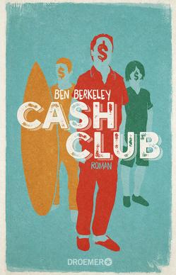 Cash Club von Berkeley,  Ben