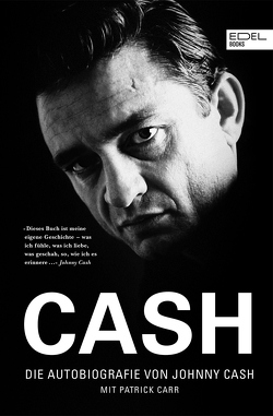 Cash – Die Autobiografie von Carr,  Patrick, Cash,  Johnny