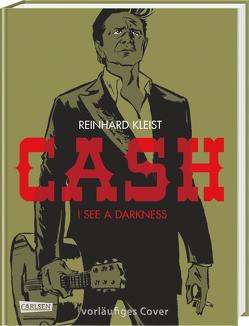 CASH – I see a darkness von Kleist,  Reinhard