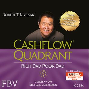 Cashflow Quadrant: Rich Dad Poor Dad von Diekmann,  Michael J., Kiyosaki,  Robert T.