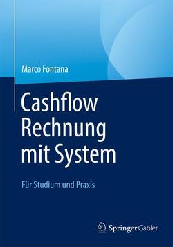 Cashflow Rechnung mit System von Fontana,  Marco