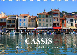 Cassis – Hafenstädtchen an der Calanque-Küste (Wandkalender 2023 DIN A2 quer) von Werner Altner,  Dr.