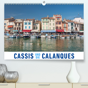 Cassis und die Calanques (Premium, hochwertiger DIN A2 Wandkalender 2020, Kunstdruck in Hochglanz) von Ristl,  Martin