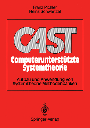 CAST Computerunterstützte Systemtheorie von Pichler,  Franz, Schwaertzel,  Heinz