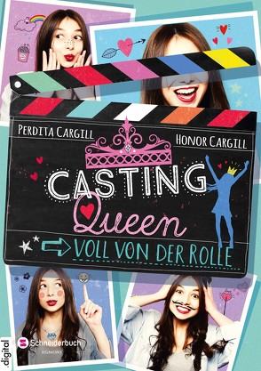 Casting-Queen, Band 01 von Cargill,  Honor, Cargill,  Perdita, Görnig,  Antje, Schoeffmann-Davidov,  Eva