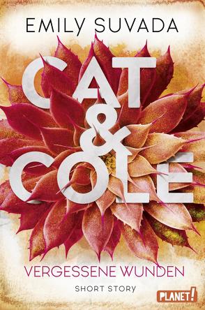 Cat & Cole: Vergessene Wunden von Lamatsch,  Vanessa, Suvada,  Emily