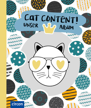 Cat Content! Unser Album (Kater) von Katins-Riha,  Janine